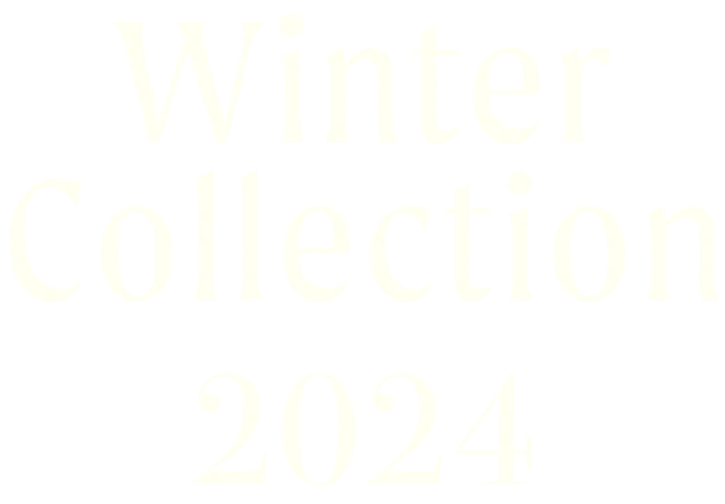 Winter Collection 2024